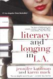 literacy and longing in LA--fiction