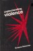 Understanding violence-Nonfiction-nv-s
